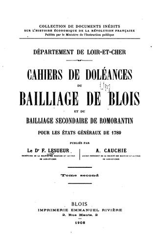 Département de Loir-et-Cher: Cahiers de doléances du bailliage de Blois et ...