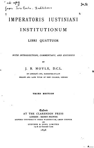 Imperatoris Iustiniani Institutionum libri quattuor