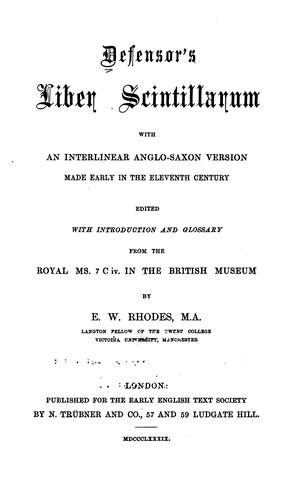 Defensor's Liber Scintillarum: With an Interlinear Anglo-Saxon Version Made Early in the ...
