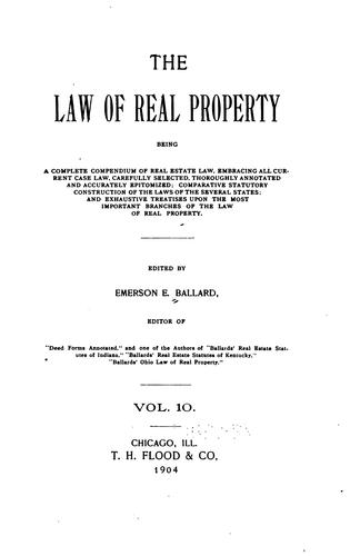 Law of Real Property: Being a Complete Compendium of Real Estate Law ...