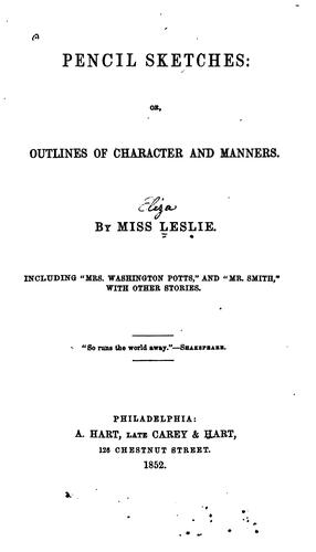 Pencil Sketches: Or, Outlines of Character and Manners