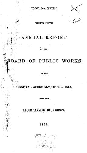 Annual Report of the Board of Public Works to the General Assembly of Virginia, with the ...