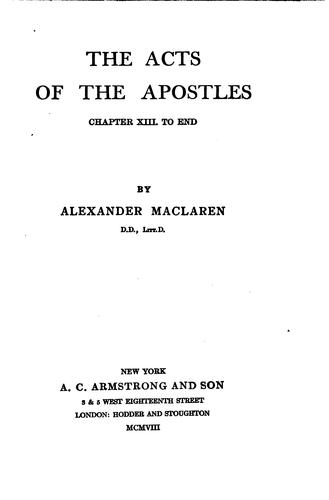 THE ACTS OF THE APOSTLES CHAPTER XIII TO END