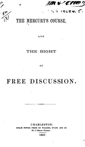 The Mercury's Course, and the Right of Free Discussion