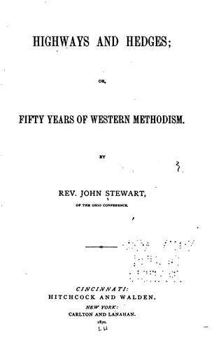 Highways and Hedges: Or Fifty Years of Western Methodism