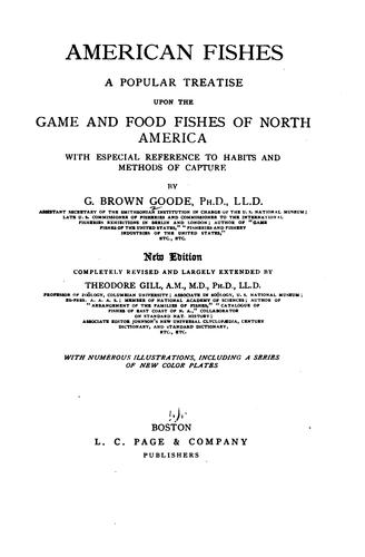 American Fishes: A Popular Treatise Upon the Game and Food Fishes of North America, with ...
