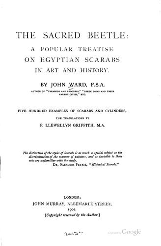 The Sacred Beetle: A Popular Treatise on Egyptian Scarabs in Art and History