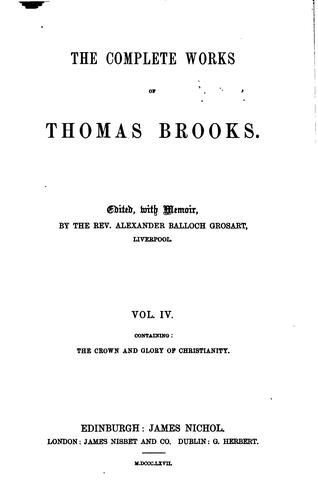 The Complete Works of Thomas Brooks. Ed.