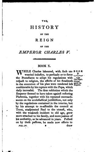 The History of the Reign of the Emperor Charles V.: With a View of the ...
