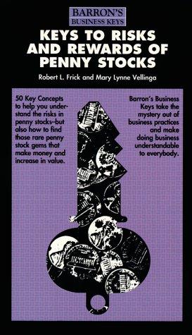 Keys to risks and rewards of penny stocks