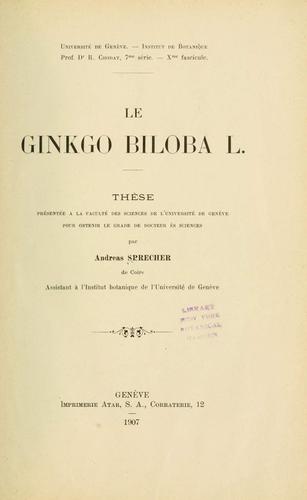 Le Ginkgo biloba L.