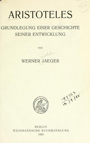 Aristoteles; Grundlegung einer Geschichte seiner Entwicklung.