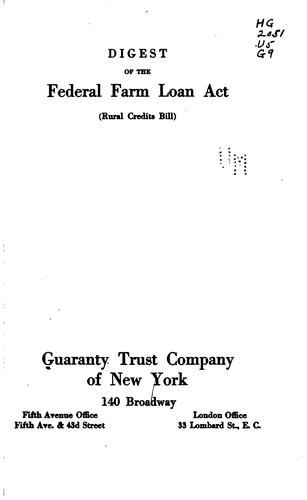 Digest of the Federal Farm Loan Act (rural Credits Bill).
