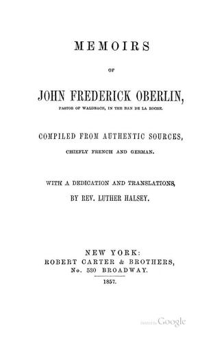 Memoirs of John Frederick Oberlin: Pastor of Waldbach, in the Ban de la Roche