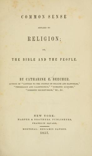 Common sense applied to religion