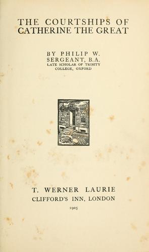 The courtships of Catherine the Great