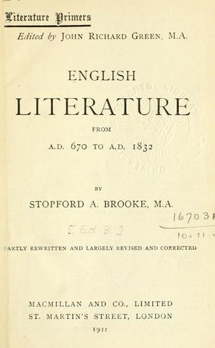 English literature, from A.D. 670 to A.D. 1832.