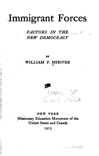 Immigrant Forces: Factors in the New Democracy