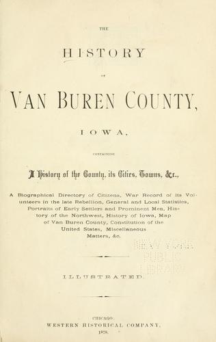 The history of Van Buren County, Iowa