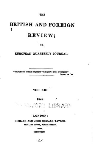 The British and Foreign Review: Or, European Quarterly Journal