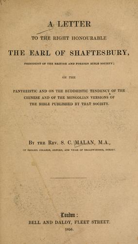 A letter to the right honourable the Earl of Shaftesbury ; president of the British and Foreign Bible Society