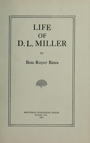Life of D.L. Miller