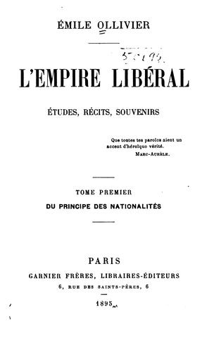 L'empire libéral: études, récits, souvenirs ...