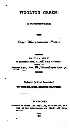 Woolton Green: A Domestic Tale, with Other Miscellaneous Poems