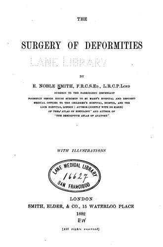 The Surgery of deformities: A Manual for Students and Practitioners