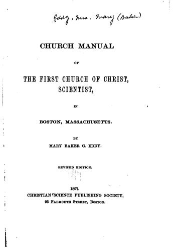 Church Manual of the First Church of Christ, Scientist, in Boston, Massachusetts