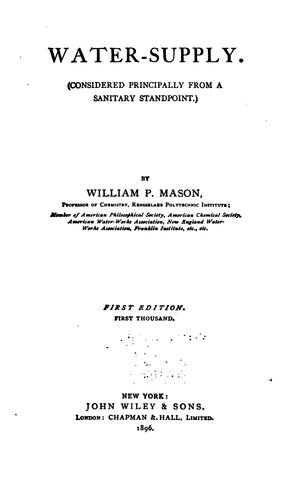 Water-supply: (Considered Principally from a Sanitary Standpoint.)