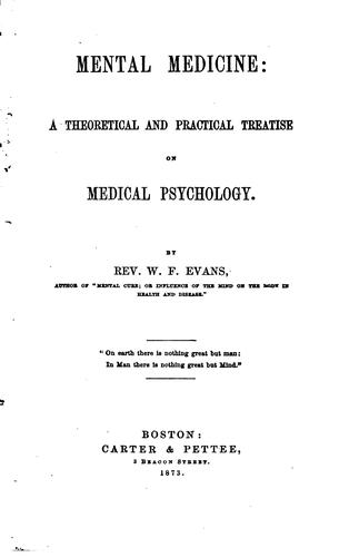 Mental Medicine: A Theoretical and Practical Treatise on Medical Psychology
