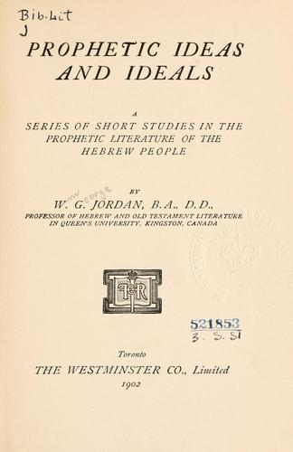 Prophetic ideas and ideals