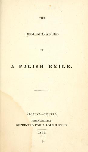 The remembrances of a Polish exile.
