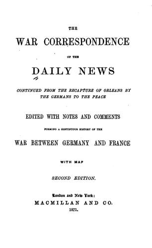 The War Correspondence of the Daily News, 1870
