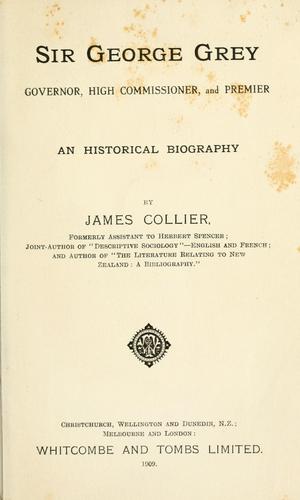 Sir George Grey, governor, high commissioner, and premier