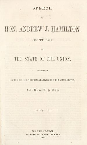 Speech of Hon. Andrew J. Hamilton, of Texas, on the state of the Union