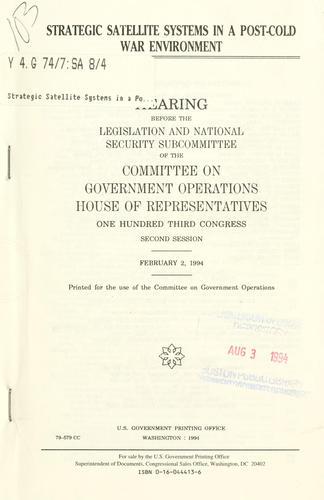 Strategic satellite systems in a post-cold war environment