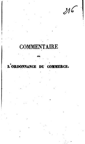 Commentaire sur l'Ordonnance du commerce, du mois de mars 1673