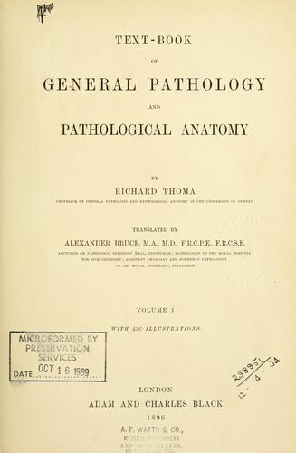 Text-book of general pathology and pathological anatomy
