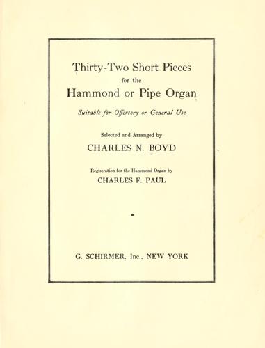 Thirty-two short pieces for the Hammond or pipe organ