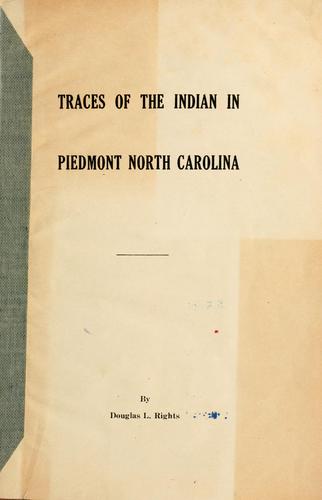Traces of the Indian in Piedmont North Carolina
