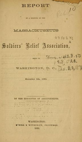 Report of a meeting of the Massachusetts Soldiers' Relief Association