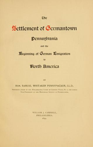The settlement of Germantown, Pennsylvania