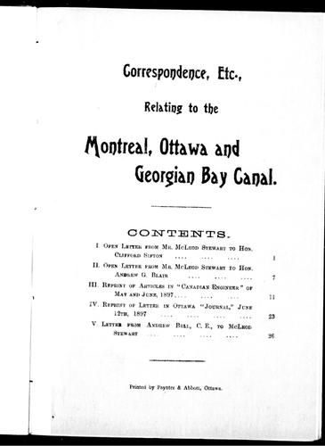 Correspondence, etc., relating to the Montreal, Ottawa and Georgian Bay canal