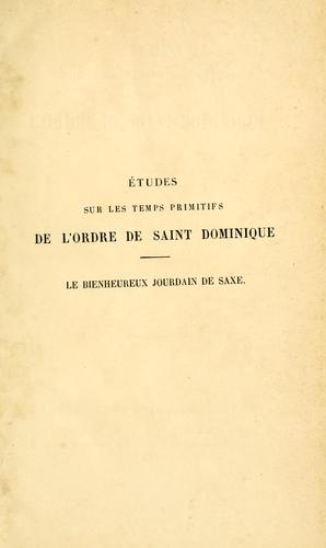 Études sur les temps primitifs de l'Ordre de Saint Dominique