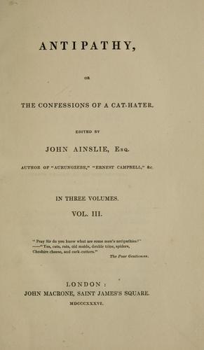 Antipathy, or, the confessions of a cat-hater