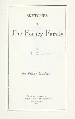 Sketches of the Forney family