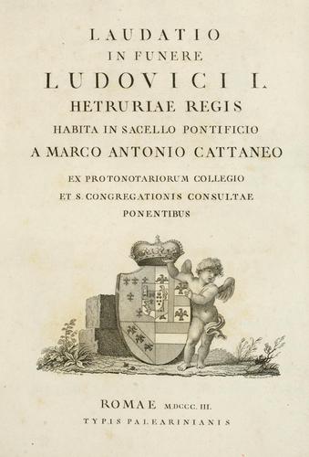 Laudatio in funere Ludovici I. Hetruriae Regis