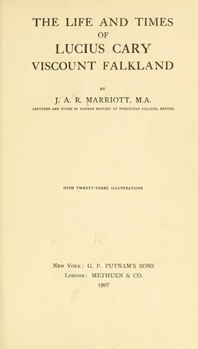The life and times of Lucius Cary, Viscount Falkland